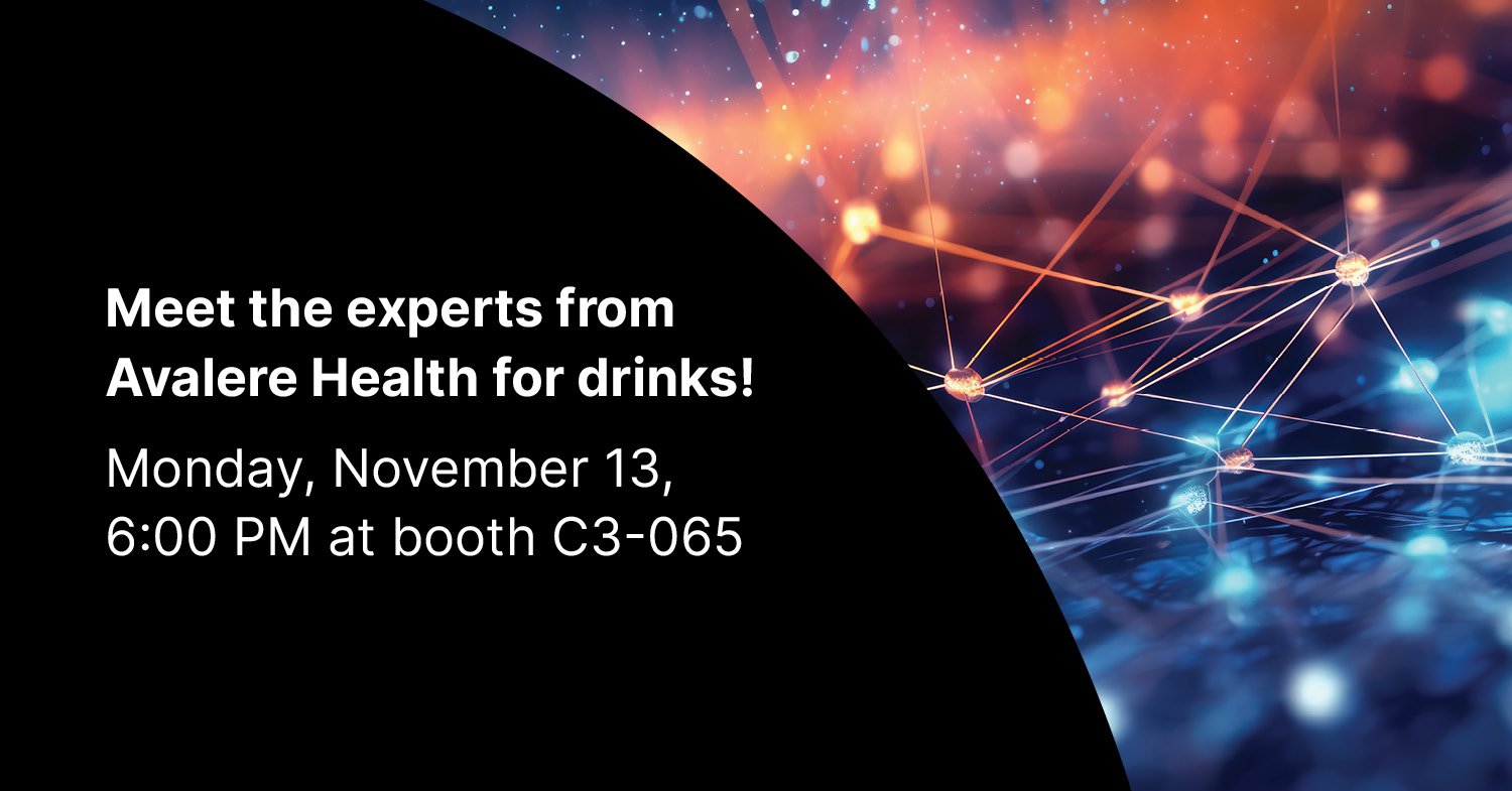 Meet the experts from Avalere Health for drinks!  Monday, November 13, 6:00 PM at booth C3-065