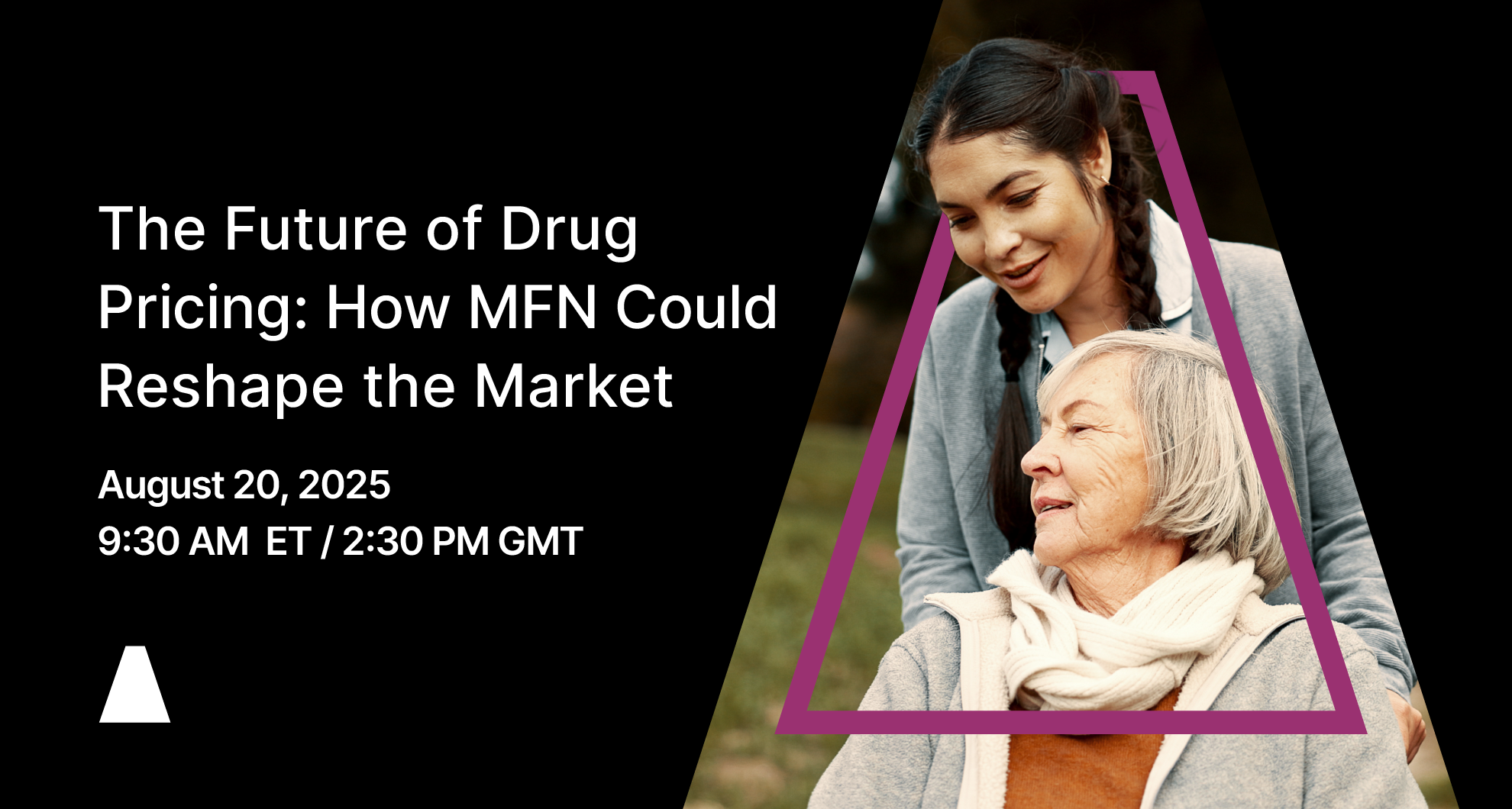 Webinar: The Future of Drug Pricing: How MFN Could Reshape the Market ...